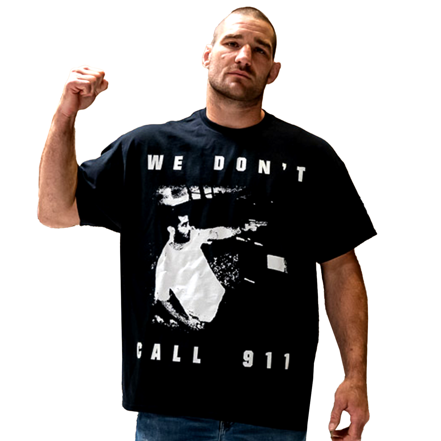 We Don't Call 911 Black T-Shirt