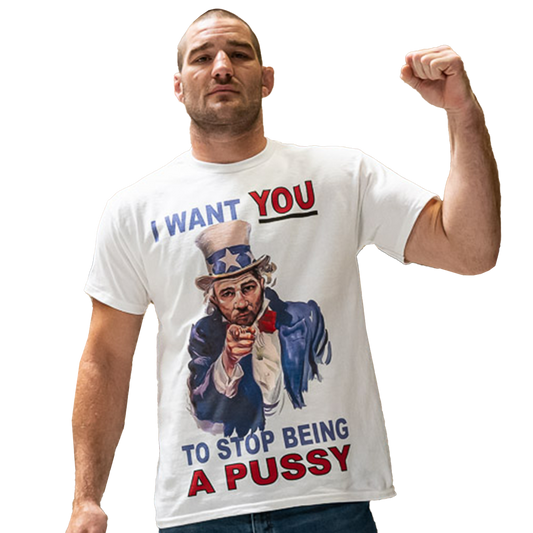 Don't Be a P***Y White T-Shirt