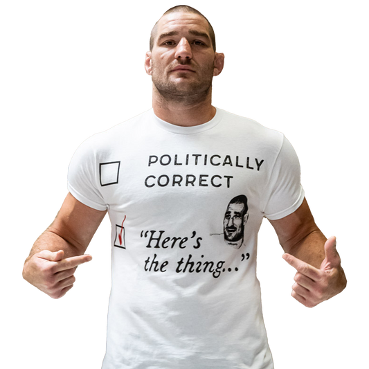 Here's The Thing... White T-Shirt