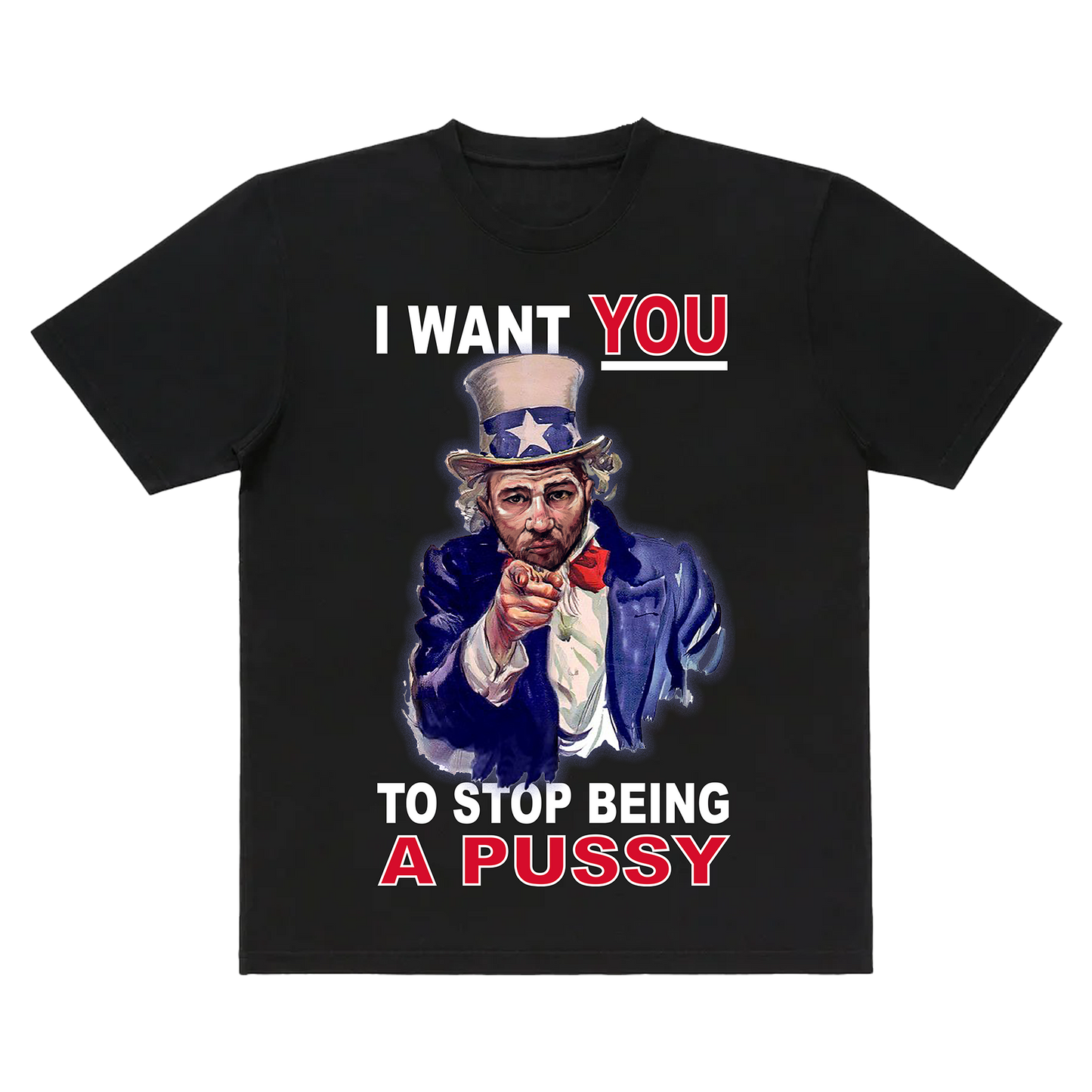 Don't Be a P***Y Black T-Shirt